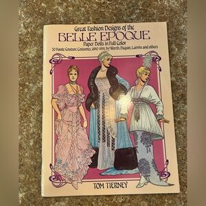 1982 Tom Tierney Belle Epoque Paper Dolls In Full Color Uncut Haute Couture Book